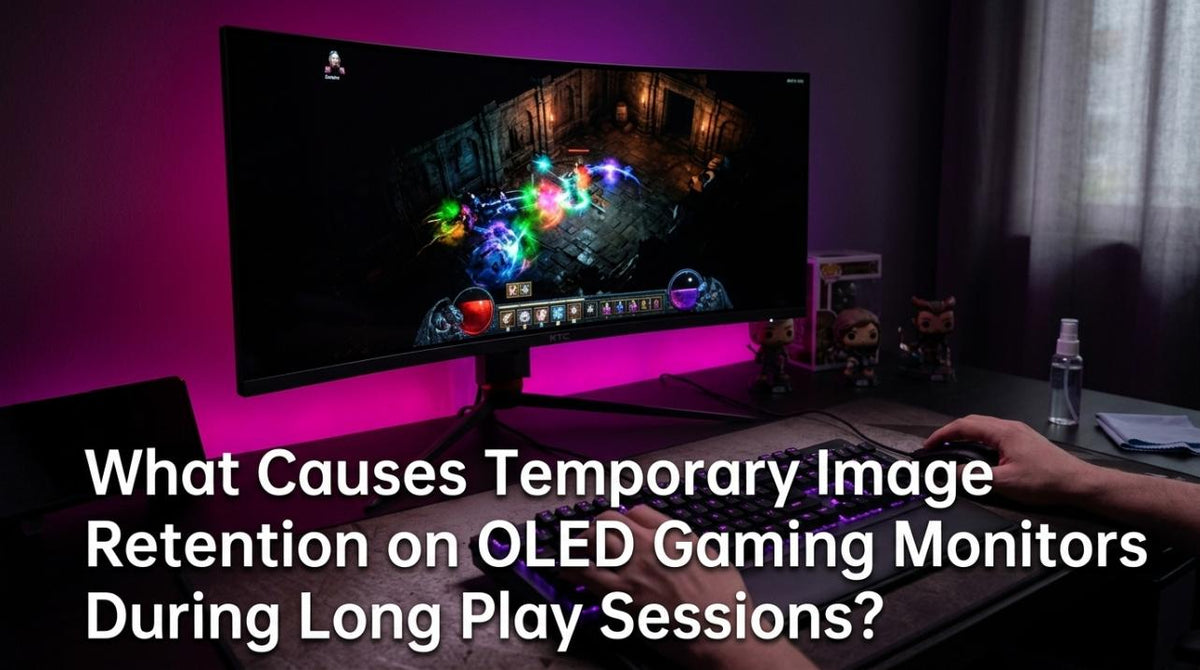 What Causes Temporary Image Retention on OLED Gaming Monitors During Long Play Sessions?