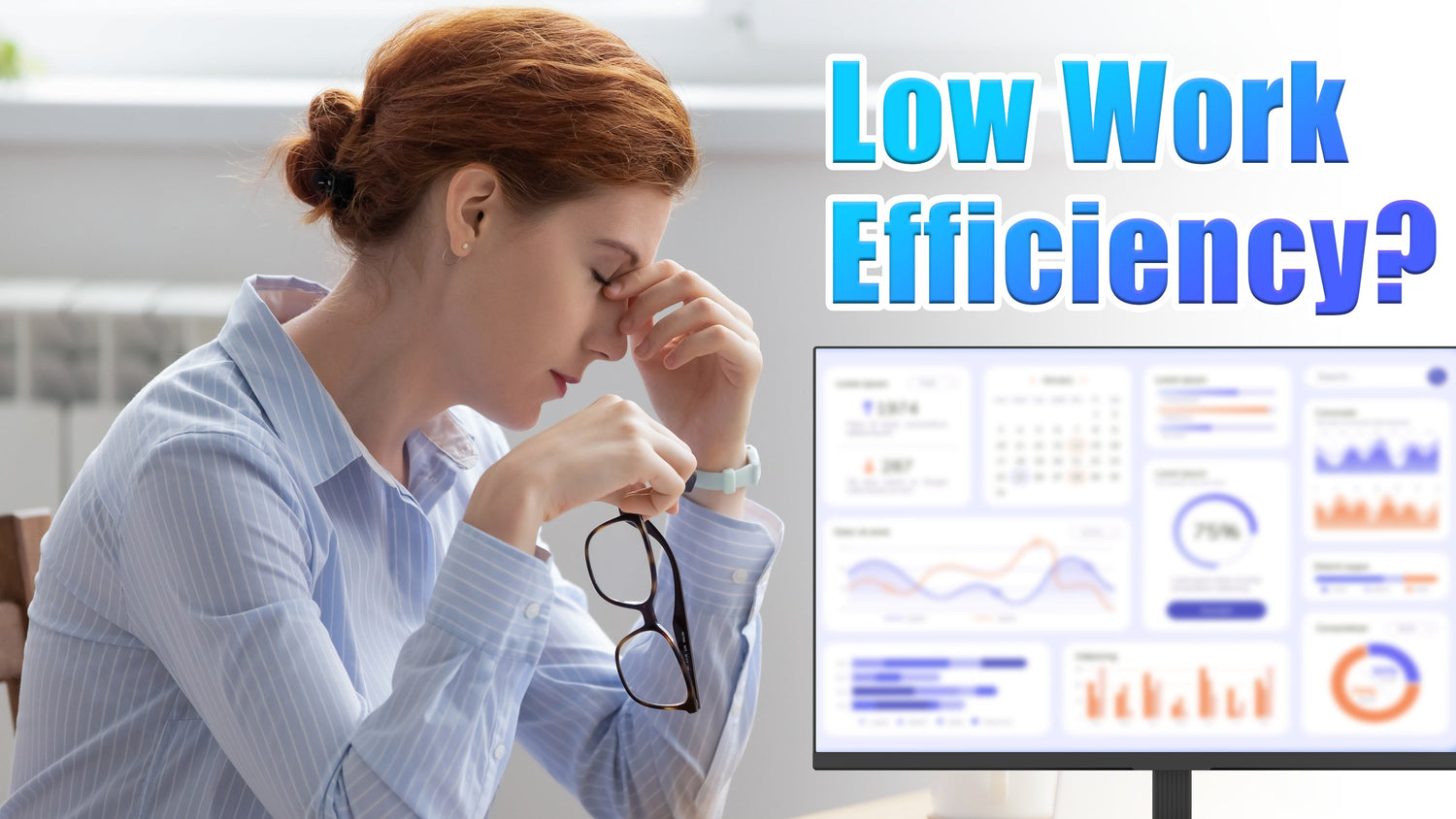 A woman at a desk rubs her tired eyes while a computer screen next to her displays the text "Low Work Efficiency?".