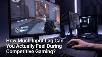 How Much Input Lag Can You Actually Feel During Competitive Gaming?