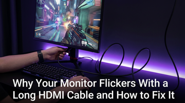 Why Your Monitor Flickers With a Long HDMI Cable and How to Fix It