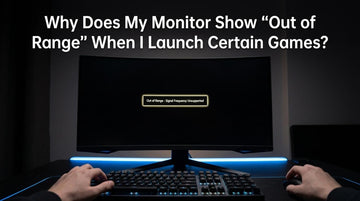 Why Does My Monitor Show “Out of Range” When I Launch Certain Games?