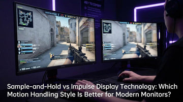 Sample-and-Hold vs Impulse Display Technology: Which Motion Handling Style Is Better for Modern Monitors?